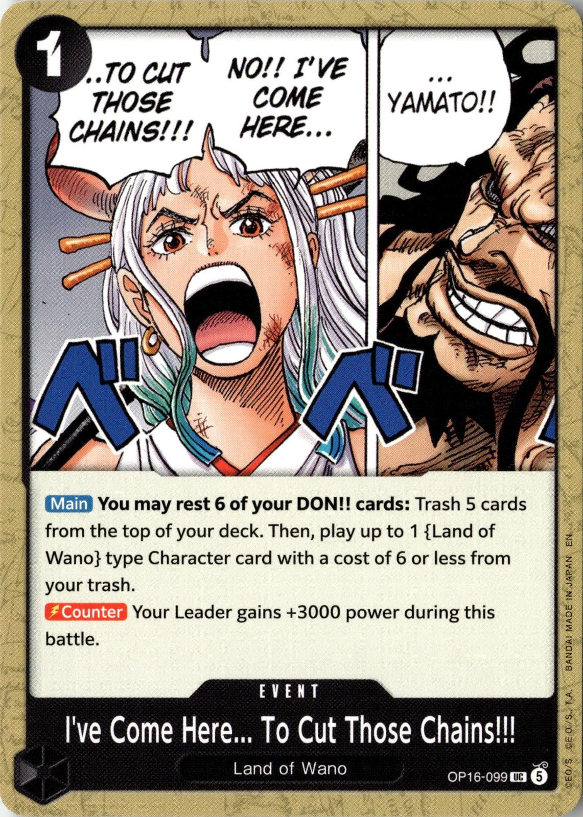 ONE PIECE I'VE COME HERE... TO CUT THOSE CHAINS! OP16-099 THE TIME OF BATTLE NM