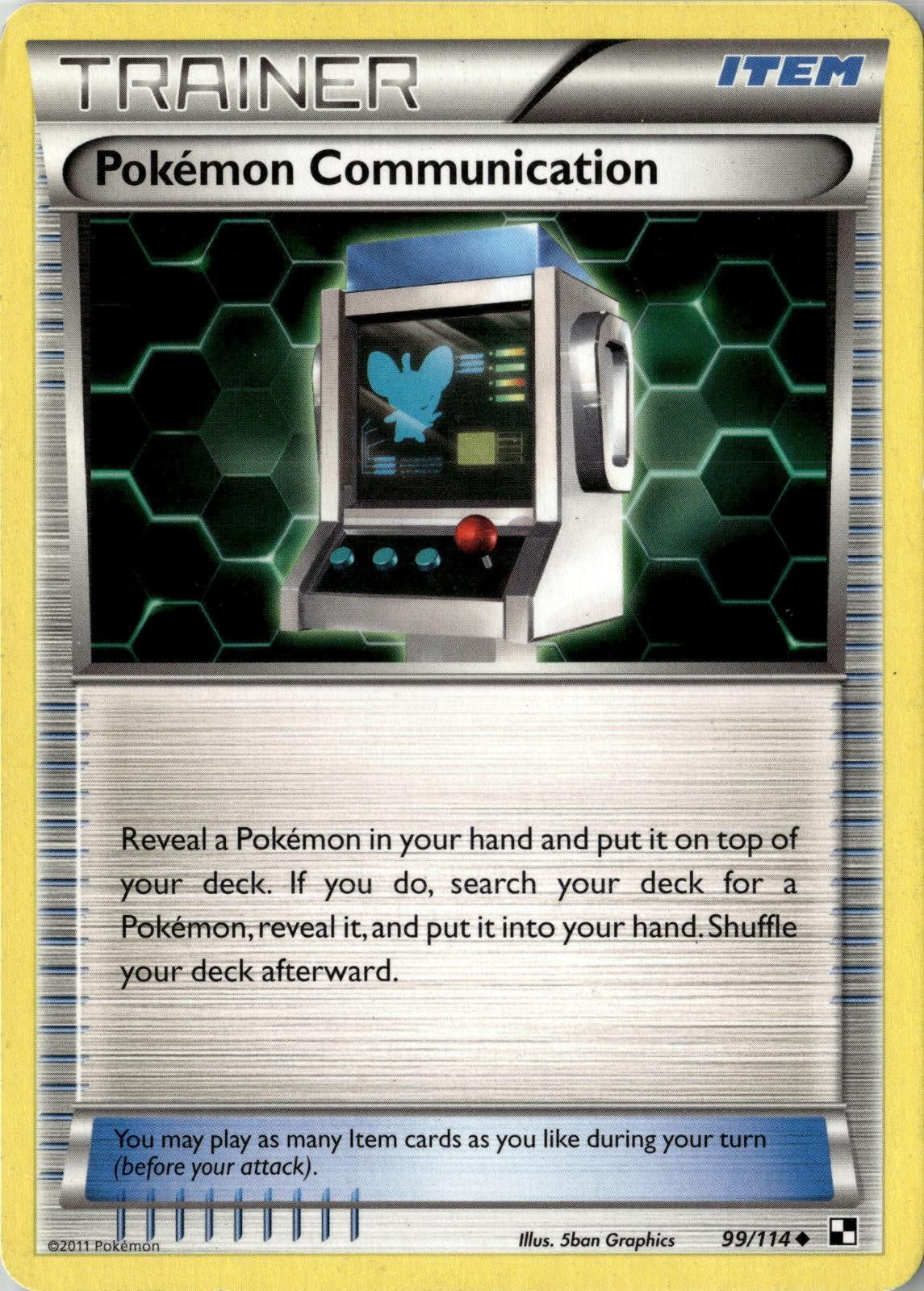 2011 POKEMON POKEMON COMMUNICATION 99/114 UNCOMMON BLACK & WHITE NEAR MINT