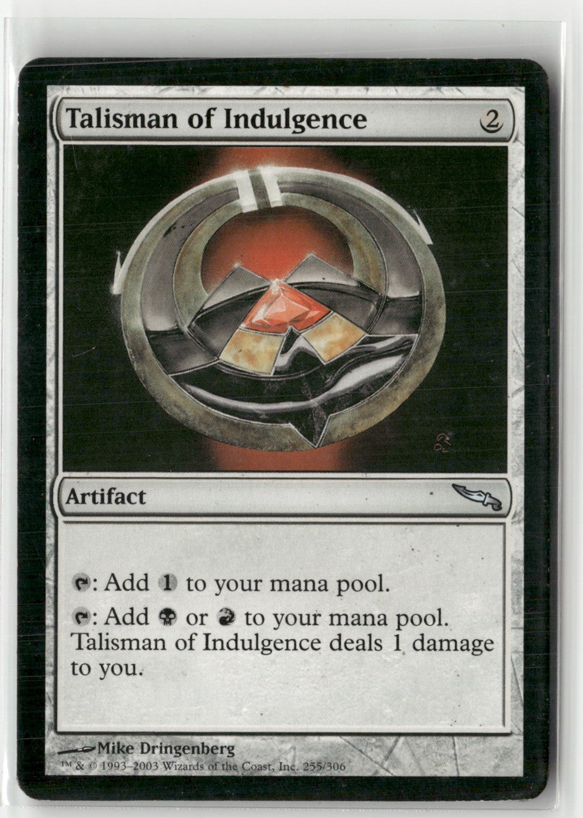 Talisman of Indulgence U Mirrodin 255 NM