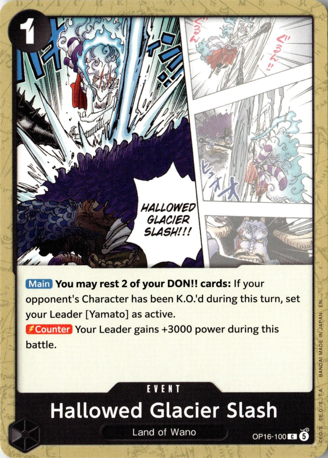 2026 ONE PIECE HALLOWED GLACIER SLASH OP16-100 COMMON THE TIME OF BATTLE NM